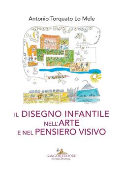 Il disegno infantile nell'arte e nel pensiero visivo