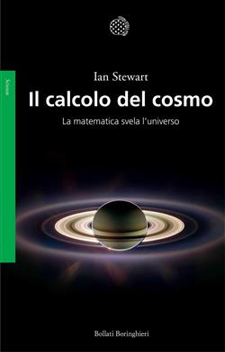 Il calcolo del cosmo. La matematica svela l'universo