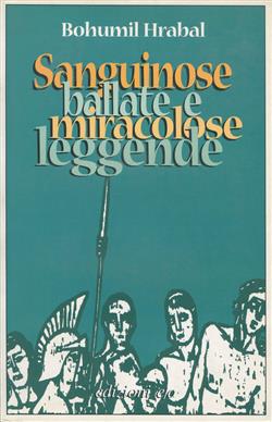 Sanguinose ballate e miracolose leggende
