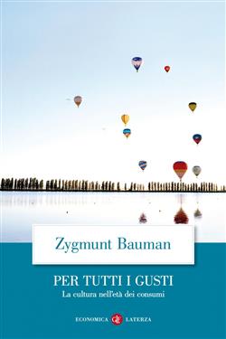 Per tutti i gusti. La cultura nell'età dei consumi