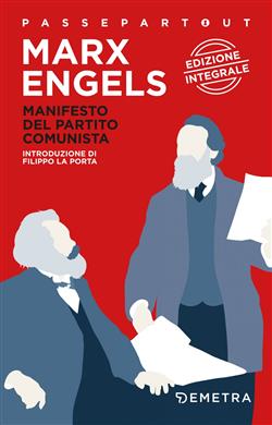 Il manifesto del Partito Comunista. Ediz. integrale