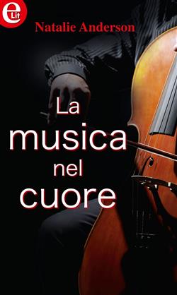 La musica nel cuore (eLit)