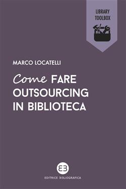 Come fare outsourcing in biblioteca