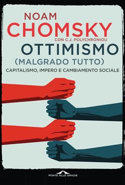 Ottimismo (malgrado tutto). Capitalismo, impero e cambiamento sociale