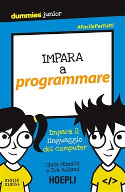 Impara a programmare. Impara il linguaggio del computer