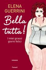 Bella tutta!