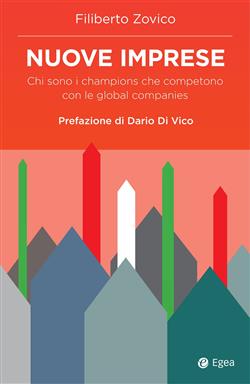 Nuove imprese. Chi sono i champions che competono con le global companies