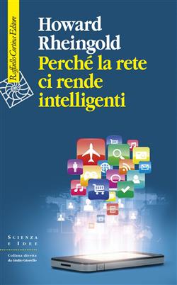 Perché la rete ci rende intelligenti