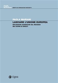 Lasciare l'Unione Europea. Riflessioni giuridiche sul recesso nei giorni di Brexit
