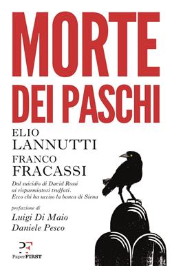 Morte dei Paschi. Dal suicidio di David Rossi ai risparmiatori truffati. Ecco chi ha ucciso la banca di Siena