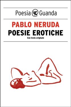 Poesie erotiche. Ediz. italiana e spagnola