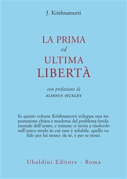 La prima ed ultima libertà