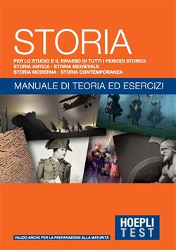 Storia. Manuale di teoria ed esercizi
