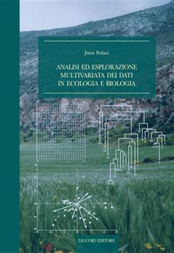 Analisi ed esplorazione multivariata dei dati in ecologia e biologia