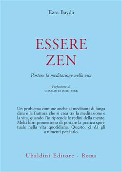 Essere zen. Portare la meditazione nella vita