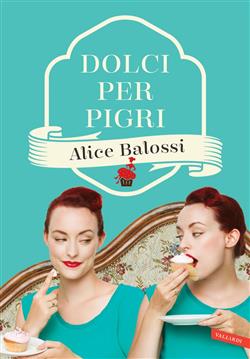 Dolci per pigri