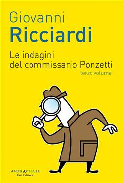 Le indagini del commissario Ponzetti: Gli occhi di Borges-L'undicesima ora