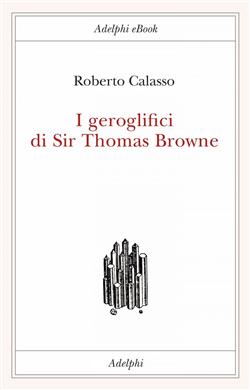 I geroglifici di Sir Thomas Browne