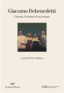 Cinema. Il destino di raccontare