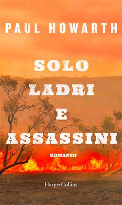 Solo ladri e assassini