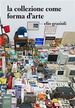 La collezione come forma d'arte