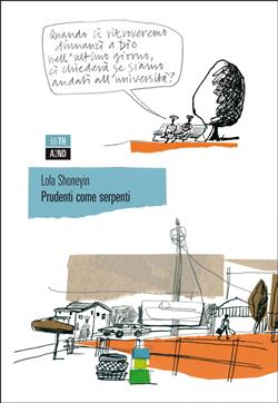 Prudenti come serpenti