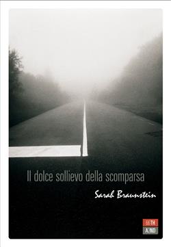 Il dolce sollievo della scomparsa