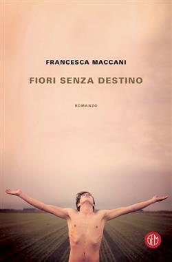Fiori senza destino