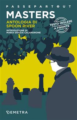 Spoon River Anthology-Antologia di Spoon River. Testo italiano a fronte