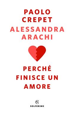 Perché finisce un amore