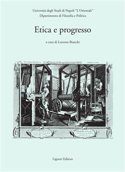 Etica e progresso. Atti del Convegno (Napoli, 2-4 dicembre 2004)