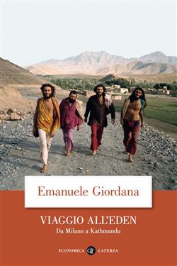 Viaggio all'Eden. Da Milano a Kathmandu