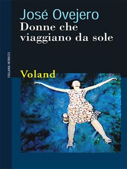 Donne che viaggiano da sole