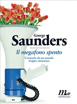 Il megafono spento. Cronache da un mondo troppo rumoroso