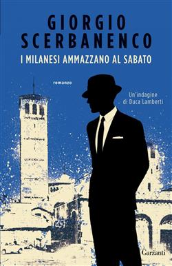 I milanesi ammazzano al sabato