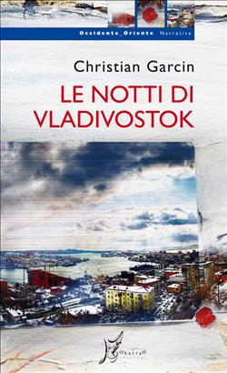 Le notti di Vladivostok