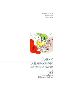Eugenio Cassanmagnago. Una vita per la comunità