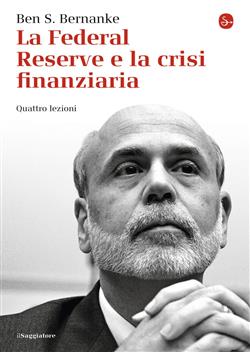 La Federal Reserve e la crisi finanziaria. Quattro lezioni