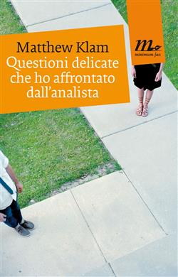 Questioni delicate che ho affrontato dall'analista