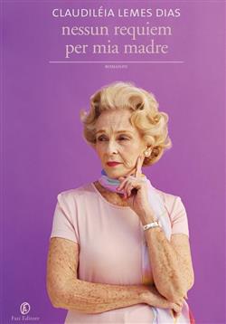 Nessun requiem per mia madre