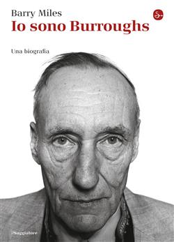 Io sono Burroughs. Una biografia