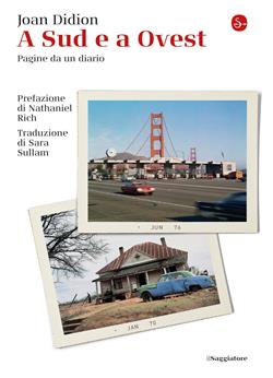 A Sud e a Ovest. Pagine da un diario