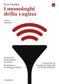 I monologhi della vagina. Nuova ediz.