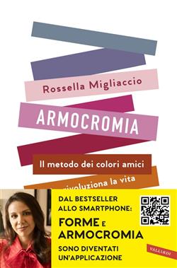 Ebook: Armocromia. Il metodo dei colori amici che rivoluziona la vita e non  solo l'immagine - Rossella Migliaccio - Vallardi