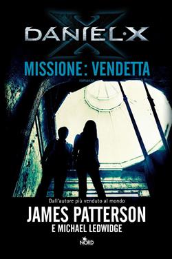 Daniel X. Missione: vendetta