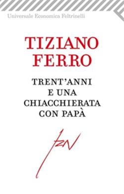 Trent'anni e una chiacchierata con papà