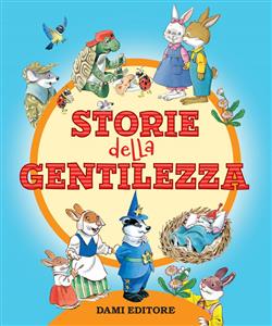 Le storie della gentilezza