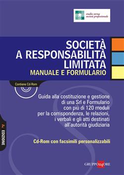 Società a responsabilità limitata. Manuale e formulario
