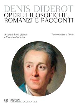 Diderot. Opere filosofiche, romanzi e racconti