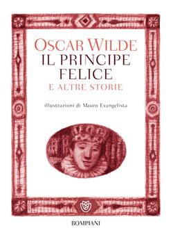 Il principe felice e altre storie